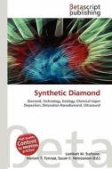 Synthetic Diamond edito da Betascript Publishing