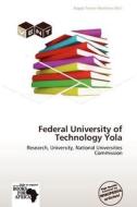 Federal University of Technology Yola edito da Vent