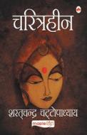 Charitraheen (Hindi) di Sharat Chandra Chattopadhyay edito da MAPLE PRESS PVT LTD
