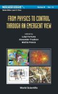 From Physics to Control Through an Emergent View edito da World Scientific Publishing Company