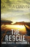 The Rescue di Dawn Maira Dawn edito da Independently Published