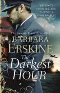 The Darkest Hour di Barbara Erskine edito da HarperCollins Publishers
