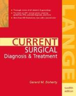 Current Surgical Diagnosis & Treatment di Gerard Doherty edito da Mcgraw-hill Education - Europe