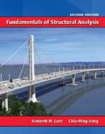 Fundamentals Of Structural Analysis di Kenneth Leet, Chia-Ming Uang edito da Mcgraw-hill Education - Europe