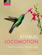 Animal Locomotion di Andrew Biewener edito da OUP Oxford
