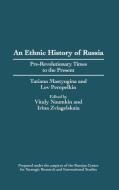 An Ethnic History of Russia di T. M. Mastiugina edito da Greenwood Press