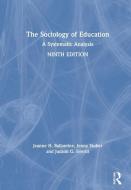 The Sociology Of Education di Jeanne H Ballantine, Jenny Stuber, Judson G. Everitt edito da Taylor & Francis Ltd