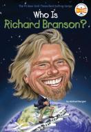 Who Is Richard Branson? di Michael Burgan edito da Grosset And Dunlap