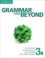 Grammar And Beyond Level 3 Student's Book A di Randi Reppen, Laurie Blass, Susan Iannuzzi, Alice Savage edito da Cambridge University Press