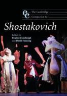 The Cambridge Companion to Shostakovich edito da Cambridge University Press