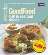 Good Food: Fish & Seafood Dishes di Jeni Wright edito da Ebury Publishing