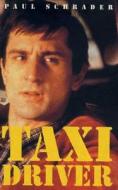 Taxi Driver di Paul Schrader edito da Faber & Faber