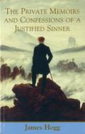 The Private Memoirs and Confessions of a Justified Sinner di James Hogg edito da EDINBURGH UNIV PR