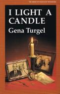 I Light A Candle edito da Routledge