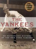 The Yankees di Phil Pepe edito da Taylor Trade Publishing