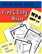 First Easy Mazes (Socrates Kids Workbook Series) edito da MADNESS BOOKS