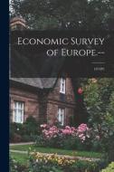 Economic Survey of Europe.--; 1974P1 di Anonymous edito da LIGHTNING SOURCE INC