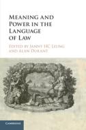 Meaning And Power In The Language Of Law edito da Cambridge University Press