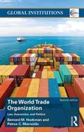 World Trade Organization (WTO) di Bernard M. Hoekman, Petros C. Mavroidis edito da Taylor & Francis Ltd.