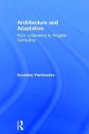 Architecture and Adaptation di Socrates (Technical University of Crete Yiannoudes edito da Taylor & Francis Ltd