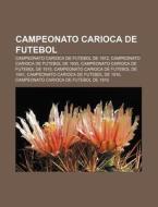 Campeonato Carioca De Futebol De 1912, Campeonato Carioca De Futebol De 1935 di Fonte Wikipedia edito da General Books Llc