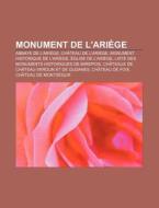 Monument De L'ari Ge: Abbaye De L'ari Ge di Source Wikipedia edito da Books LLC, Wiki Series