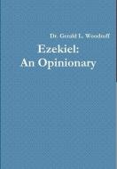 Ezekiel di Gerald L. Woodruff edito da Lulu.com