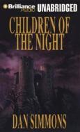 Children of the Night di Dan Simmons edito da Brilliance Corporation