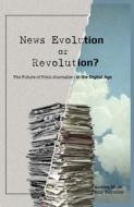News Evolution or Revolution? edito da Lang, Peter