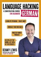 Language Hacking German di Benny Lewis edito da TEACH YOURSELF