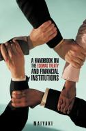 A Handbook on the Ecowas Treaty and Financial Institutions di Maiyaki Theodore Bala edito da AUTHORHOUSE