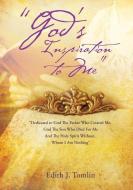 God's Inspiration to Me di Edith J. Tomlin edito da XULON PR