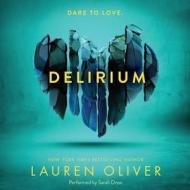 Delirium di Lauren Oliver edito da HarperCollins (Blackstone)
