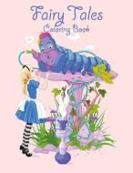 Fairy Tales Coloring Book 1 di Nick Snels edito da Createspace