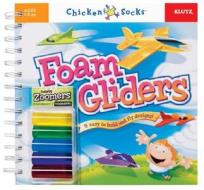 Foam Gliders edito da Scholastic Us