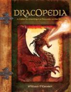 Dracopedia di William O'Connor edito da F&W Publications Inc