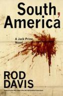 South, America di Rod Davis edito da NEWSOUTH BOOKS