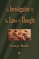 An Investigation of the Laws of Thought di George Boole edito da MERCHANT BOOKS