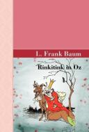 Rinkitink In Oz di L. Frank Baum edito da Akasha Classics