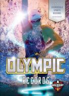 Olympic Records di Thomas K. Adamson edito da BLASTOFF READERS