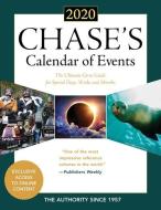 Chase's Calendar of Events 2020: The Ultimate Go-To Guide for Special Days, Weeks and Months di Editors Of Chase'S edito da BERNAN PR