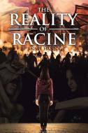 The Reality of Racine di Annie Hanna edito da Christian Faith Publishing, Inc