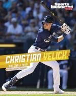 Christian Yelich: Baseball MVP di Matt Chandler edito da CAPSTONE PR