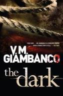 The Dark di Valentina Giambanco edito da QUERCUS PUB INC