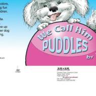 We Call Him Puddles: (Special Christmas Edition) di Ann edito da America Star Books