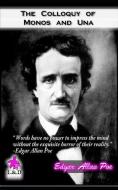 The Colloquy of Monos and Una di Edgar Allan Poe edito da LIGHTNING SOURCE INC