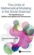 The Limits of Mathematical Modeling in the Social Sciences edito da WSPC (Europe)