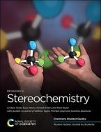 Stereochemistry di Paul Taylor, Nimesh Mistry, Andrew Clark edito da ROYAL SOCIETY OF CHEMISTRY