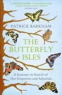 The Butterfly Isles di Patrick Barkham edito da Granta Books