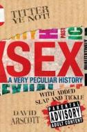 Sex di David Arscott edito da Salariya Book Company Ltd